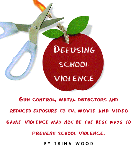 Defusing School Violence