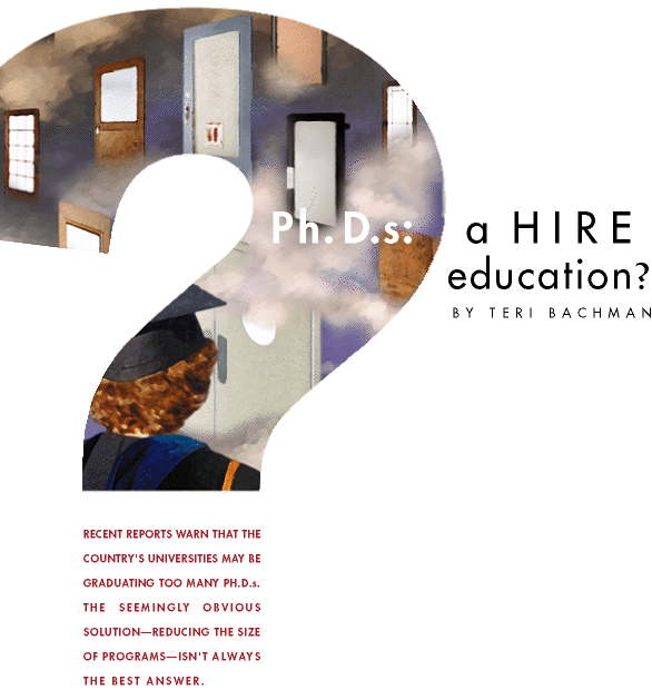 Ph.D.s: A Hire Education?